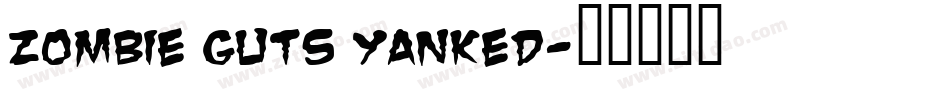 Zombie Guts Yanked字体转换